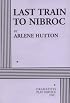 Last Train to Nibroc