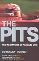The Pits: The Real World of Formula One