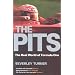 The Pits: The Real World of Formula One
