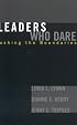 Leaders Who Dare: Pushing the Boundaries