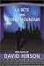 La Bete and Wrong Mountain: Two Plays by David Hirson