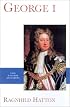 George I (The English Monarchs Series)