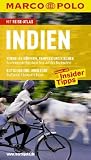 MARCO POLO Reisef&uuml;hrer Indien: Reisen mit Insider-Tipps - Mit Reiseatlas - Vorbei an D&ouml;rfern, Tempeln und Kirchen - Faszinierende Hausboot-Tour auf den .. - und Jongleure - Treffpunkt Chowpatty Beach - Michael Neumann-Adrian, Gabriel Neumann Edda Neumann-Adrian