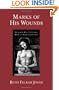 Marks of His Wounds: Gender Politics and Bodily Resurrection