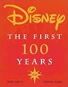 Disney: The First 100 Years