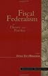 Fiscal Federalism in Theory & Practice