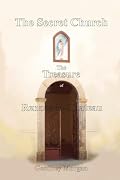The Secret Church: The Treasure of Rennes-le-Chateau