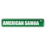 " AMERICAN SAMOA ST " STREET SIGN COUNTRY