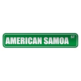 " AMERICAN SAMOA ST " STREET SIGN COUNTRY