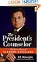 The President's Counselor: The Rise to Power of Alberto Gonzales (Spanish Edition)