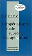 L'imp�rialisme, stade supr�me du capitalisme