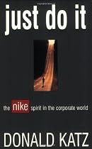 Just Do It: The Nike Spirit in the Corporate World
