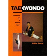 Taekwondo: Traditional Art and Modern Sport