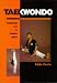 Search : Taekwondo: Traditional Art & Modern Sport
