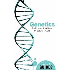 Genetics: a Beginner's Guide (Oneworld Beginners' Guides) (Oneworld Beginners' Guides)