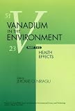 Vanadium in the Environment, Health Effects: Health Effects Pt.2 (Vanadium in the Environment)