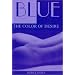 Blue: The Color of Desire