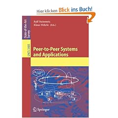 Peer-to-Peer Systems and Applications (Lecture Notes in Computer Science / Information Systems and Applications, incl. Internet/Web, and HCI)