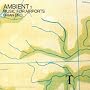 Ambient 1: Music for Airports