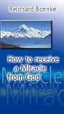 Receive a Miracle from God