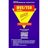 MVS/TSO OS/390 Quick Reference Guide (Mainframe Technical Series)