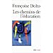 Les Chemins de l'�ducation