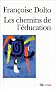 Les Chemins de l'�ducation