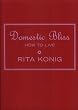 Rita's Tips For Domestic Bliss: How to Live