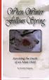 When Winter Follows Spring: Surviving the Death of an Adult Child