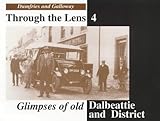 Glimpses of old Dalbeattie and district
