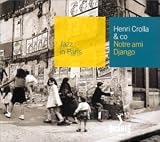 Revue Henri Crolla & Co  / Collection Jazz In Paris - Notre ami Django - Digipack