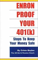 Enron Proof Your 401(k): Steps to Keep Your Money Safe