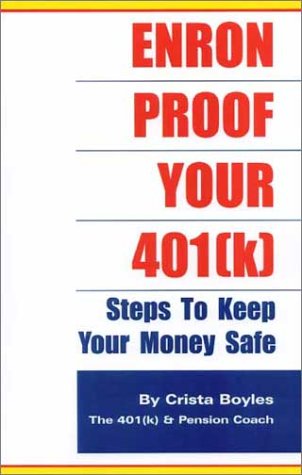 Enron Proof Your 401(k): Steps to Keep Your Money Safe