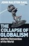 The Collapse of Globalism: And the Reinvention of the World