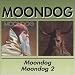 Moondog 1 & 2