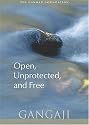 Open, Unprotected and Free