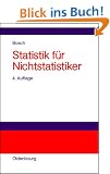 Statistik f�r Nichtstatistiker: Zufall und Wahrscheinlichkeit