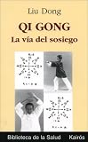 Qi Gong: La via del sosiego