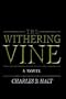 The Withering Vine