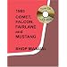 1965 Comet, Falcon, Fairlane and Mustang Shop Manual