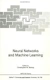 Neural Networks and Machine Learning (Nato a S I Series Series III, Computer and Systems Sciences)