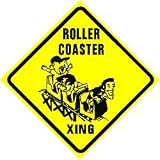 ROLLER COASTER CROSSING amusement fun sign