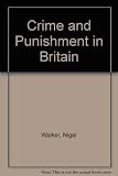 Crime and punishment in Britain : an analysis of the penal system in theory, law, and practice