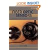 Fiber Optic Sensors: An Introduction for Engineers and Scientists (Wiley Series in Pure and Applied Optics)