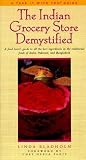 The Indian Grocery Store Demystified (Take It with You Guides) Linda Bladholm