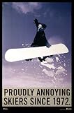 Snowboarders Annoying Skiers&Acirc;&nbsp;College Funny Framed Art Poster Print - 24" X 36"