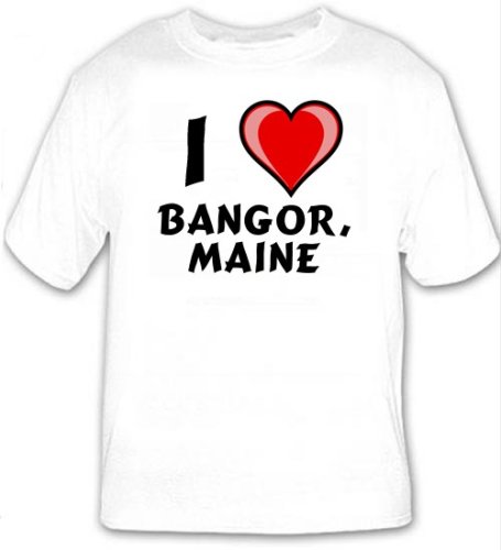 I Love Bangor, Maine T-shirt