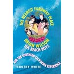 The Nearest Faraway Place: Brian Wilson, the 'Beach Boys' and the Southern Californian Experience book cover