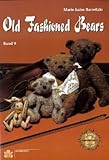 Old Fashion Bears. Band 9-