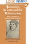 Humanism, Reform and the Reformation: The Career of Bishop John Fisher